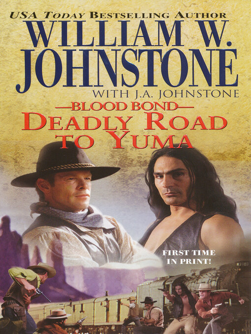 Title details for Deadly Road to Yuma by William W. Johnstone - Wait list